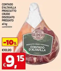 C+C maxigross Contado d'altavilla prosciutto crudo disossato pressato offerta