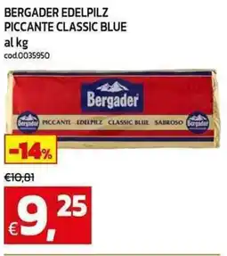 C+C maxigross Bergader edelpilz piccante classic blue offerta