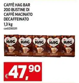 C+C maxigross Caffè hag bar 200 bustine di caffè macinato decaffeinato offerta