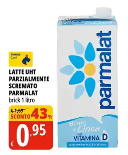 Tigros Latte uht parzialmente scremato PARMALAT offerta