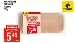 Tigros Polpettone classico TIGROS offerta