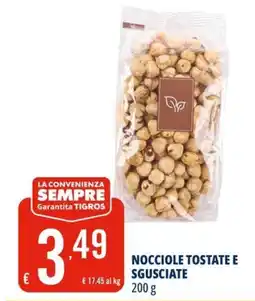 Tigros Nocciole tostate e sgusciate offerta