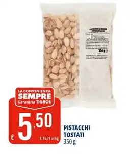 Tigros Pistacchi tostati offerta