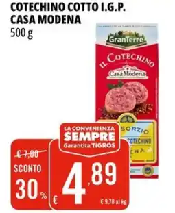 Tigros Cotechino cotto I.G.P. CASA MODENA offerta