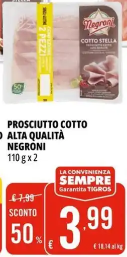 Tigros Prosciutto crudo alta qualità NEGRONI offerta