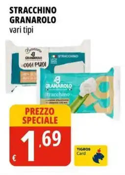 Tigros Stracchino GRANAROLO offerta