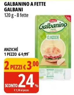 Tigros Galbanino a fette GALBANI offerta