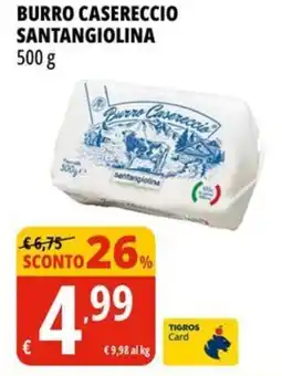 Tigros Burro casereccio SANTANGIOLINA offerta