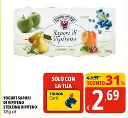 Tigros Yogurt sapori di vipiteno STERZING VIPITENO offerta