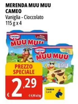 Tigros Merenda muu muu CAMEO offerta