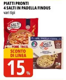 Tigros Piatti pronti 4 salti in padella FINDUS offerta
