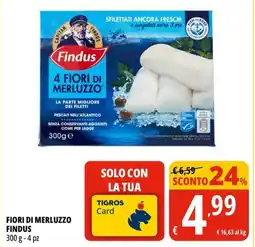 Tigros Fiori di merluzzo FINDUS 4 pz offerta