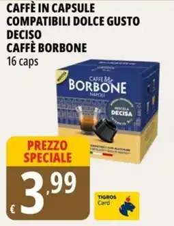 Tigros Caffè in capsule compatibili dolce gusto deciso caffè BORBONE offerta