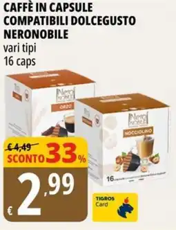 Tigros Caffè in capsule compatibili dolcegusto NERONOBILE offerta