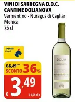 Tigros Vini di sardegna d.o.c. cantine DOLIANOVA offerta