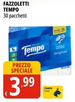 Tigros Fazzoletti tempo 30 pacchetti offerta
