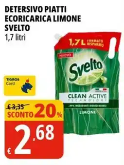 Tigros Detersivo piatti ecoricarica limone SVELTO offerta
