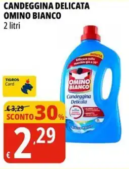 Tigros Candeggina delicata OMINO BIANCO offerta