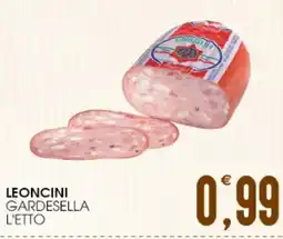 SpesAmica Leoncini gardesella l'etto offerta