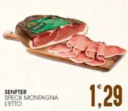 SpesAmica Senfter speck montagna l'etto offerta
