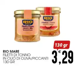 SpesAmica Rio mare filetti di tonno in olio di oliva/piccanti offerta