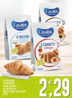 SpesAmica Casalini cornetti 9/10 pezzi/ treccina sacco 8 pz offerta