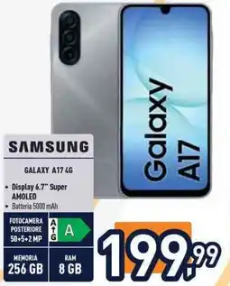 Unieuro SAMSUNG GALAXY A17 4G offerta