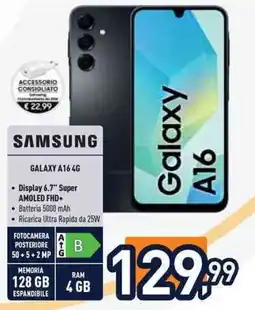 Unieuro SAMSUNG GALAXY A16 4G offerta
