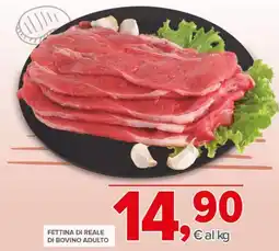 Todis Fettina di reale di bovino adulto offerta