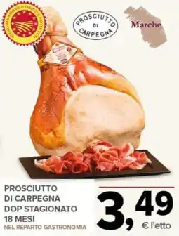 Todis Prosciutto di carpegna dop stagionato 18 mesi offerta