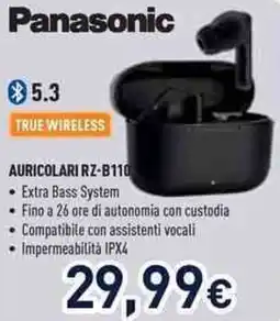 Unieuro Panasonic AURICOLARI RZ-B110 offerta