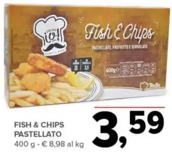 Todis Fish & chips pastellato offerta