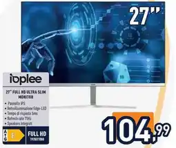 Unieuro ioplee 27" FULL HD ULTRA SLIM MONITOR offerta