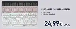Unieuro Tastiera wireless ricaricabilenera offerta