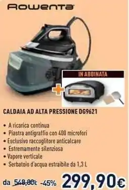 Unieuro Rowenta CALDAIA AD ALTA PRESSIONE DG9621 offerta