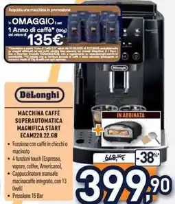 Unieuro DeLonghi MACCHINA CAFFÈ SUPERAUTOMATICA MAGNIFICA START ECAM220.22.GB offerta