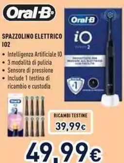 Unieuro Oral-B SPAZZOLINO ELETTRICO I02 offerta