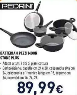 Unieuro Pedrini batteria 8 pezzi moon stone plus offerta