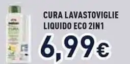 Unieuro Cura lavastoviglie liquido eco 2in1 offerta