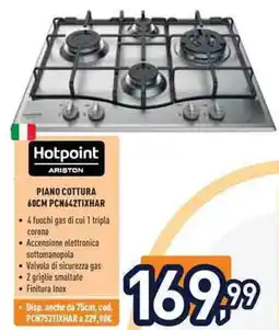 Unieuro Hotpoint ARISTON PIANO COTTURA 60CM PCN642TIXHAR offerta