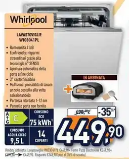 Unieuro Whirlpool LAVASTOVIGLIE WI03041PL offerta
