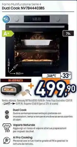 Unieuro SAMSUNG Forno Multifunzione Serie 4 Dual Cook NV7B44403BS offerta