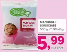 Todis Solosano mandorle sgusciate offerta