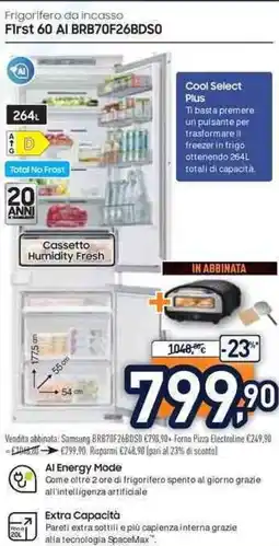 Unieuro SAMSUNG Frigorifero da incasso First 60 AI BRB70F26BDS0 offerta