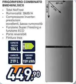 Unieuro Electroline FRIGORIFERO COMBINATO BME46NL1XCO offerta