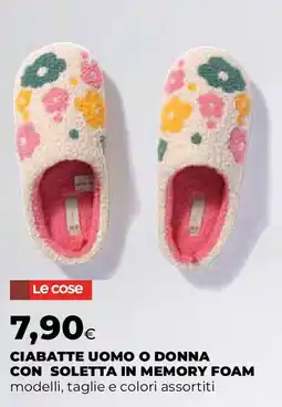 Ipercoop LE COSE Ciabatte uomo o donna con soletta in memory foam offerta