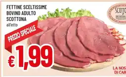Famila Fettine Sceltissime Bovino Adulto Scottona offerta