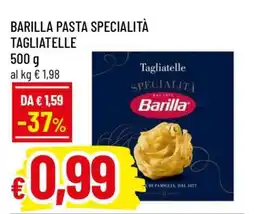 Famila BARILLA PASTA SPECIALITÀ TAGLIATELLE offerta