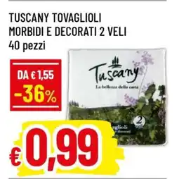 Famila TUSCANY TOVAGLIOLI MORBIDI E DECORATI 2 VELI offerta
