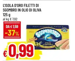 Famila L'ISOLA D'ORO FILETTI DI SGOMBRO IN OLIO DI OLIVA offerta